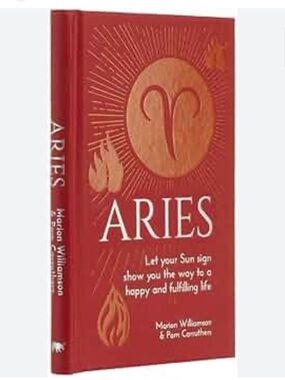 Aries: Let Your Sun Sign Show You the Way to a Happy and Fulfilling Life